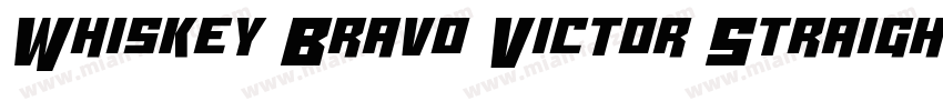Whiskey Bravo Victor Straight Regul字体转换